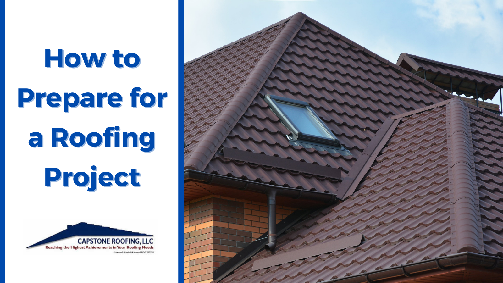 How to Prepare for a Roofing Project Capstone Roofing AZ