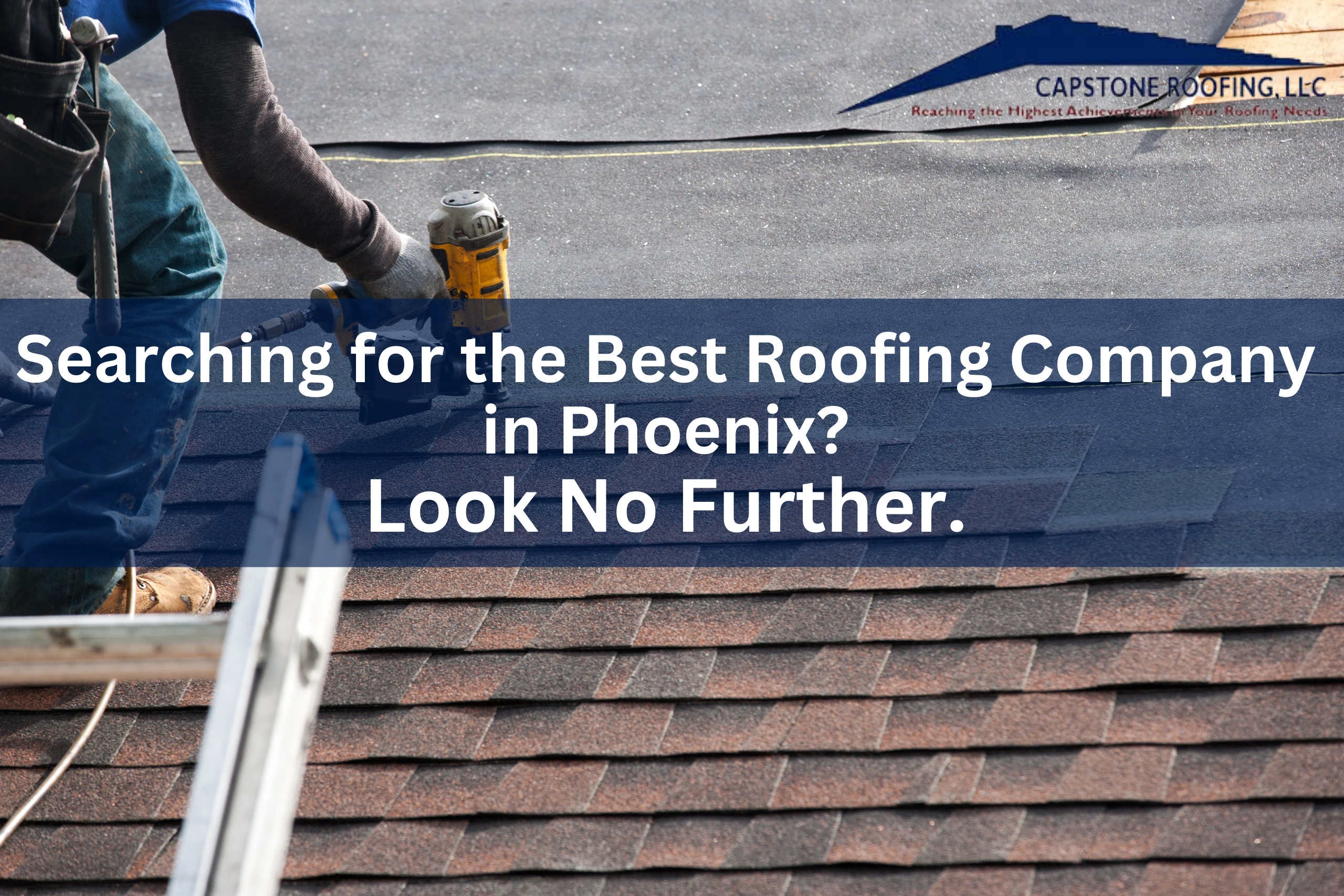 | The Search for the Best Roofing Company in Phoenix